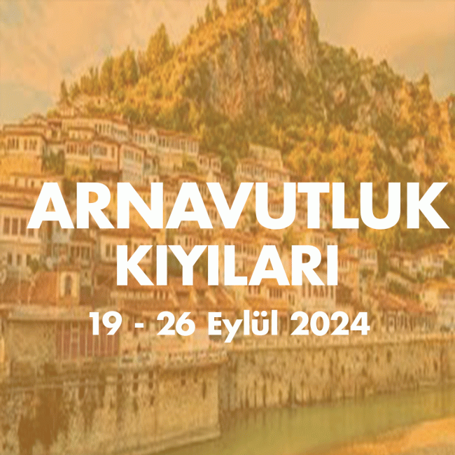 ARNAVUTLUK KIYILARI 19-26 Eylul 2024