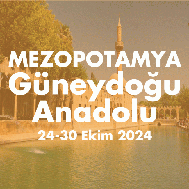 MEZOPOTAMYA 24-30 EKIM 2024
